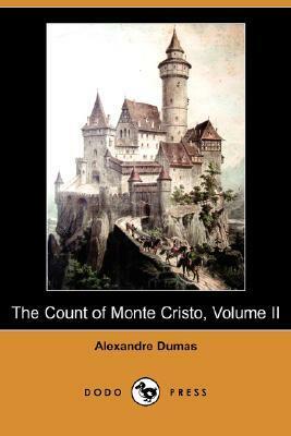 The Count of Monte Cristo, Volume II(The Count of Monte Cristo, part 2 of 4) by Alexandre Dumas