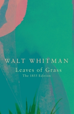 Leaves of Grass by Walt Whitman