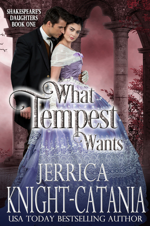 What Tempest Wants by Jerrica Knight-Catania