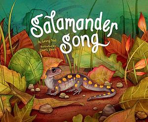 Salamander Song by Ginny Neil