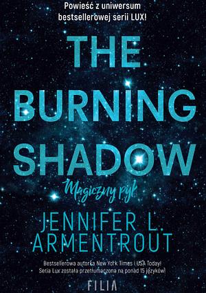 The Burning Shadow by Jennifer L. Armentrout