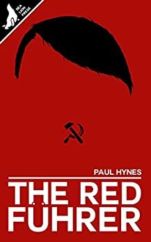 The Red Führer by Paul Hynes