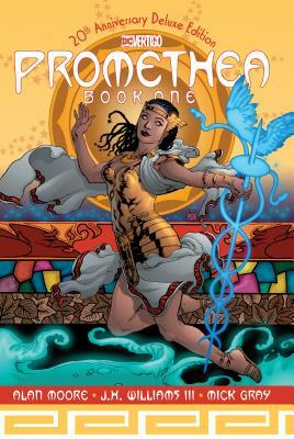 Promethea: 20th Anniversary Deluxe Edition Book One by Alan Moore