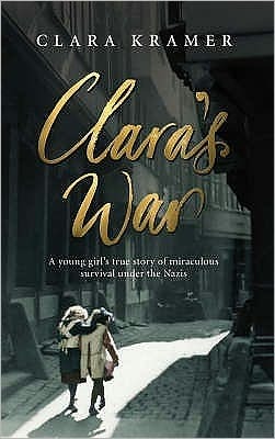 Clara's War by Clara Kramer