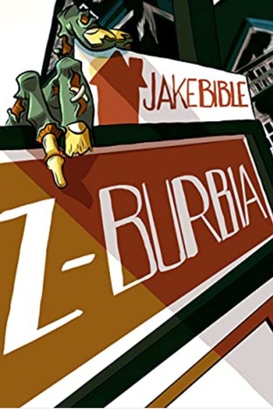 Z-Burbia by Jake Bible