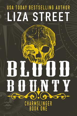 Blood Bounty by Liza Street