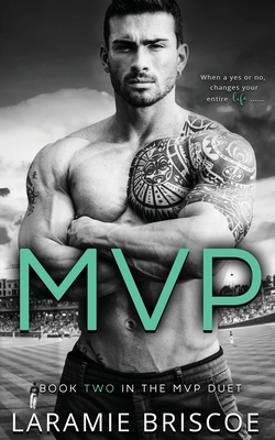 MVP by Laramie Briscoe