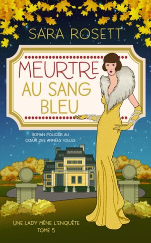 Meurtre au Sang Bleu by Sara Rosett