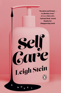 Self Care by Leigh Stein