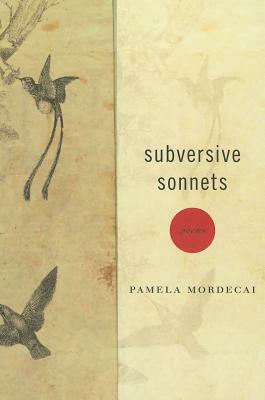 Subversive Sonnets by Pamela Mordecai