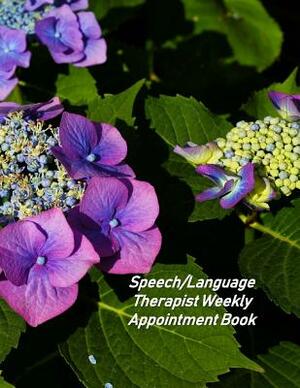 Speech/Language Therapist Weekly Appointment Book: Undated Hourly Appointment Book by Beth Johnson