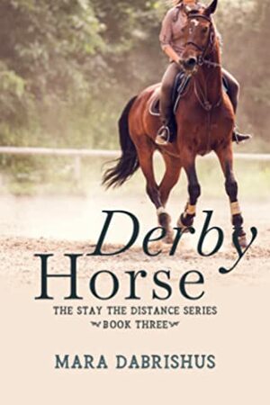 Derby Horse by Mara Dabrishus