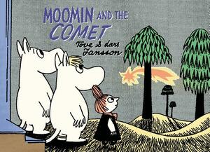 Moomin and the Comet by Tove Jansson, Lars Jansson