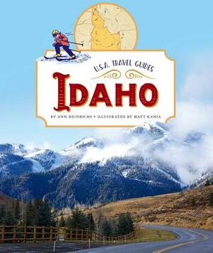 Idaho by Ann Heinrichs