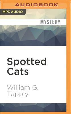 Spotted Cats by William G. Tapply