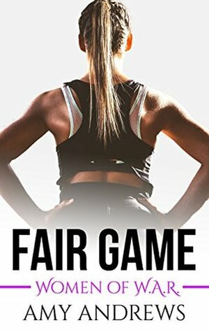 Fair Game by Amy Andrews