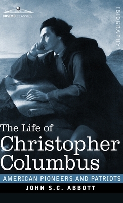 The Life of Christopher Columbus by John S.C. Abbott