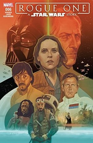 Star Wars: Rogue One Adaptation #6 by Emilio Laiso, Jody Houser, Phil Noto