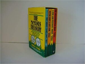 The McManus Treasury: A Fine and Pleasant Misery; They Shoot Canoes, Don't They?; Never Sniff a Gift Fish; The Grasshopper Trap by Patrick F. McManus