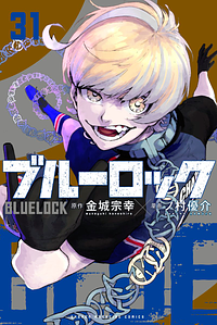 Blue Lock, Vol. 31 by Muneyuki Kaneshiro, Yusuke Nomura