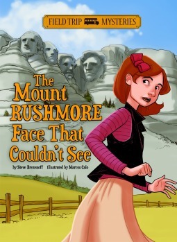 The Mount Rushmore Face That Couldn't See by Marcos Calo, Steve Brezenoff