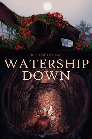 Watership Down by Richard Adams