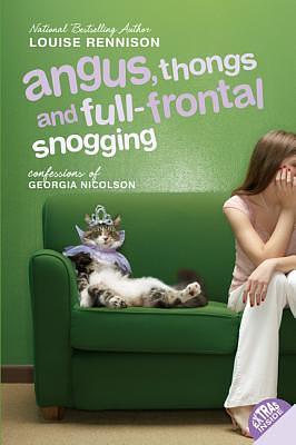 Angus, Thongs and Full-Frontal Snogging by Louise Rennison