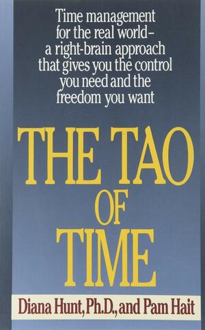 The Tao of Time by Diana Hunt, Pam Hait