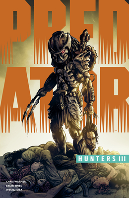 Predator: Hunters III by Chris Warner