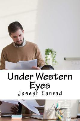 Under Western Eyes by Joseph Conrad