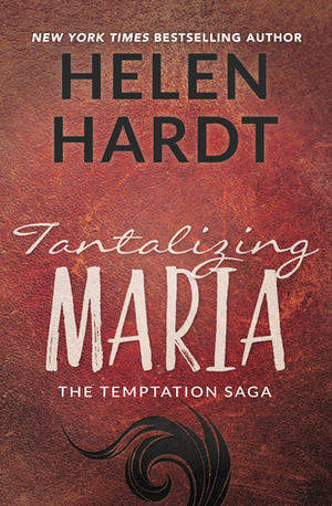 Tantalizing Maria by Helen Hardt