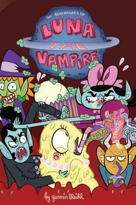 Luna the Vampire: Pickled Zits by Rachel Luckett-Connor, Yasmin Sheikh