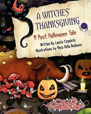 A Witches' Thanksgiving by Laurie Ezpeleta
