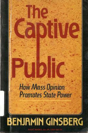 Captive Public by Benjamin Ginsberg