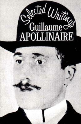 Selected Writings by Guillaume Apollinaire