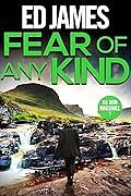 Fear of Any Kind  by Ed James