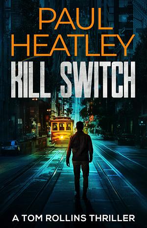 Kill Switch by Paul Heatley