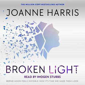 Broken Light by Joanne Harris