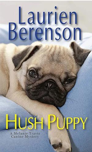 Hush Puppy by Laurien Berenson