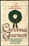 Christmas Journeys by Lynsey Stevens, Emma Richmond, Catherine George, Kay Gregory