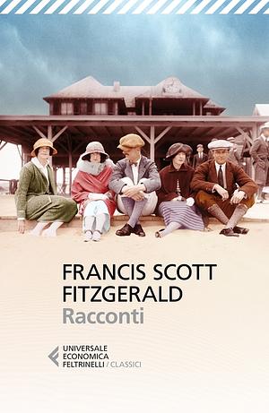 Racconti by F. Scott Fitzgerald, Franca Cavagnoli