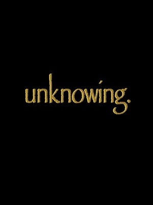 Unknowing by Diantha Jones