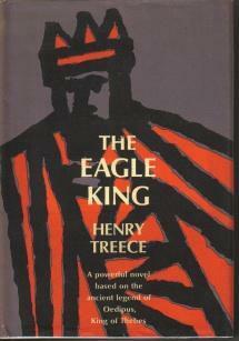 The Eagle King by Henry Treece