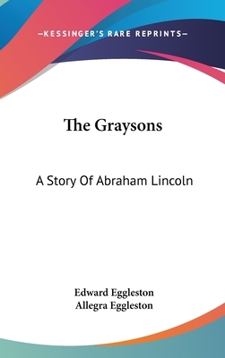 The Graysons by Edward Eggleston