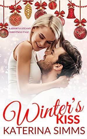 Winter's Kiss by Katerina Simms