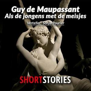 Als de jongens met de meisjes by Guy de Maupassant