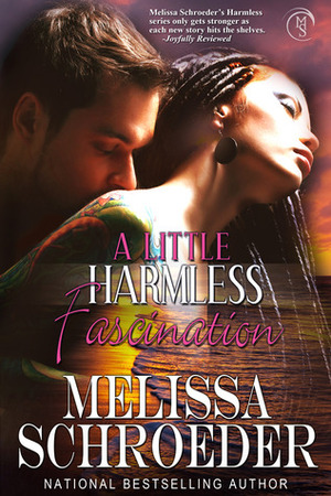 A Little Harmless Fascination by Melissa Schroeder