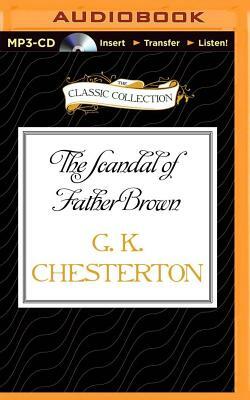 The Scandal of Father Brown by G.K. Chesterton