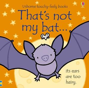 That's Not My Bat by Fiona Watt