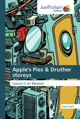 Apple's Pies & Druther storeys by Robin Bright